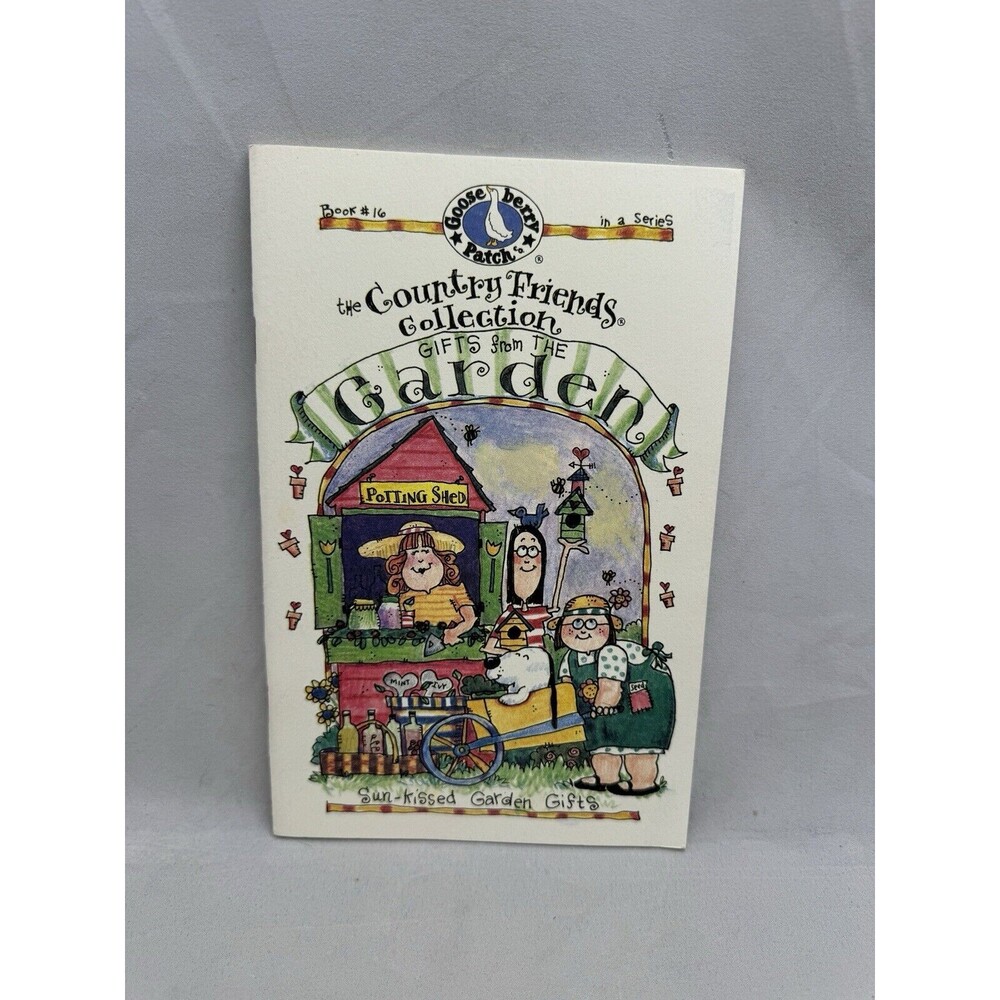 Gooseberry Patch Gifts from Garden Sun-Kissed Gifts Book 16 Country Friends